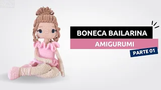 Boneca articulada - bailarina em amigurumi - PARTE 01 - Braços e pernas - 36cm