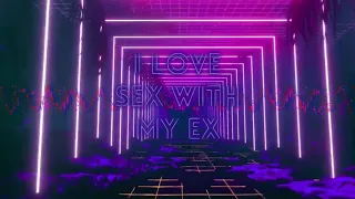 I LOVE SEX WITH MY EX (VIXA)