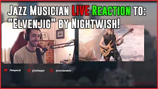 Jazz Musician LIVE Reaction to "Elvenjig" by Nightwish!