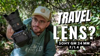 New Favorite Lens for Travel! Sony GM 24mm f/1.4