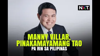 Manny Villar, pinakamayamang tao pa rin sa Pilipinas | NXT