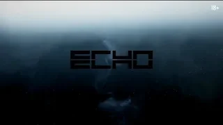 Трейлер обзора игры Echo