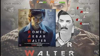 Vande Mataram | Sonu Nigam | RAW | John Abraham