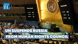 UN General Assembly suspends Russia from Human Rights Council