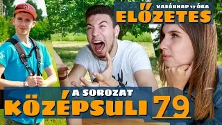 Előzetes - Középsuli sorozat 79. rész