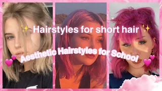 ✨Aesthetic Hairstyles for School ✨*short version *
