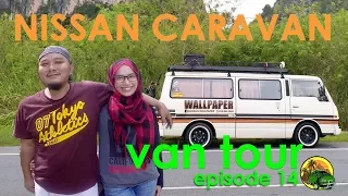 S1 E14 Nissan Urvan Caravan Malaysia | #VanTour