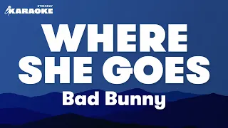 Bad Bunny - Where She Goes (Karaoke Version)