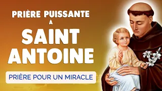 🙏 PRIÈRE à SAINT ANTOINE 🙏 PRIÈRE MIRACLE & Objet Perdu