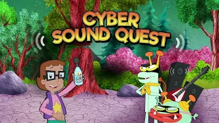 Cyberchase - CYBER SOUND QUEST (Watchkreen Style)