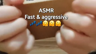 ASMR Fast & aggressive 💤💤💤🫠