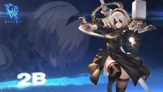 Granblue Fantasy Versus: Rising – 2B Second Gameplay Trailer