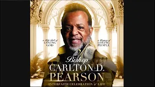 Celebration of Life: Bishop Carlton D. Pearson