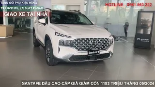 Giá xe Santafe Dầu Cao Cấp Giảm Mạnh 1183 Triệu Tháng 05/2024