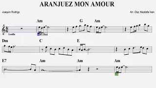 ARANJUEZ MON AMOUR--Am--(Play Along)--:Guitar,Violin,Flute,Keyboard,Oboe,Melodica,Recorder.