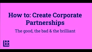 How to: Create corporate partnerships