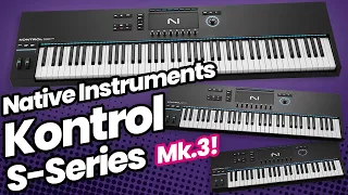 Brand NEW Native Instruments Kontrol S-Series MK3 - The Best Keyboard Controllers Ever?!