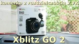 Xblitz GO 2 - recenzja kamerki samochodowej