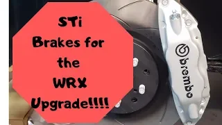 WRX brake upgrade....STI brembos