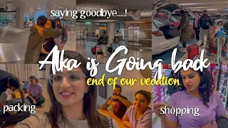 Alka is going back to India | End of our vacation | Good times | will miss her