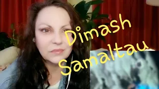 Dimash REACTION Samaltau