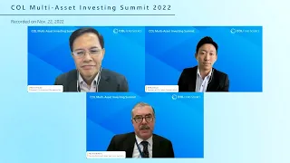 Day 1: Panel Discussion and Q&A Session | COL Multi-Asset Investing Summit 4Q2022