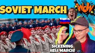 SOVIET MARCH - Советский Марш ☭  🇷🇺 (REACTION)