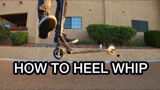 How to HEEl WHIP on a SCOOTER