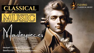 The Greatest Classical Music Masterpieces By Mozart | Beethoven | Schubert | Chopin | Tchaikovsky..🎼