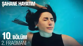 Şahane Hayatım 10. Bölüm 2. Fragmanı @SahaneHayatimDizi