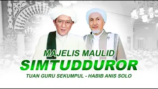 🔴(REBROADCAST) Nostalgia Maulid Simtudduror Abah Guru Sekumpul & Habib Anis Solo