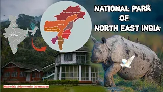 NorthEast Tourism || Northern india top National Park