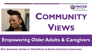 Community Views: Empowering Older Adults & Caregivers