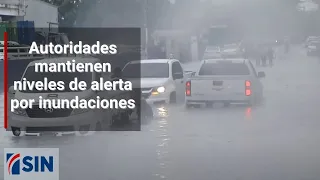 Autoridades mantienen niveles de alerta por inundaciones