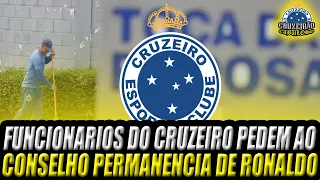 FUNCIONÁRIOS DO CRUZEIRO ESCREVEM CARTA AO CONSELHO PEDINDO PERMANENCIA DE RONALDO !!!