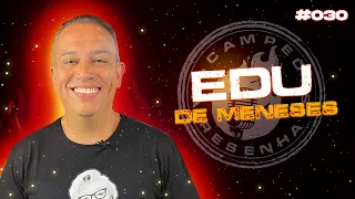 EDU DE MENESES - Resenha #030