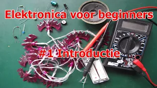 Elektronica voor Beginners: #1 Intro