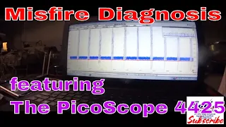 Engine Misfire Testing  How to Find the Misfiring Cylinder...Picoscope Baby!