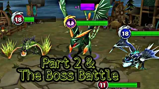 The BOSS BATTLE & Part 2 - INCIDENT:GO TO THE GREAT BEYOND - Dragons:Rise of Berk