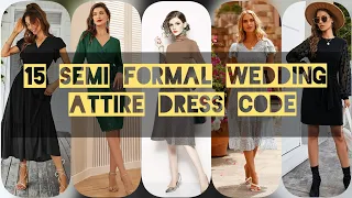 15 semi formal wedding attire dress code for ladies||semi formal dress code @monicafashiongoogle