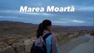 Călătorind în Israel: Marea Moartă