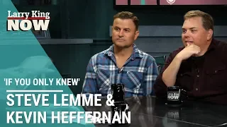 If You Only Knew: Steve Lemme & Kevin Heffernan