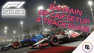 F1 2021 Bahrain GP Car Setup and Track Guide