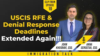 USCIS RFE & Denial Response Deadlines Extended Again!!!