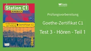 Station C1 | Test 3, Hören, Teil 1 | Prüfungsvorbereitung Goethe--Zertifikat C1