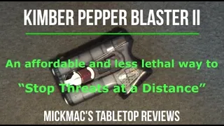 Kimber Pepper Blaster Less-lethal Defense Tabletop Review - Episode #202301