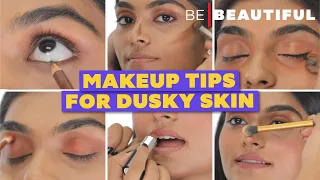 Makeup Tips for Dusky Skin | Makeup Tutorial for Indian Skin Tone | Makeup Tutorial | Be Beautiful