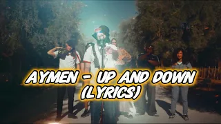 Aymen - Up and down (Lyrics)