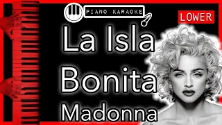 La Isla Bonita (LOWER -3) - Madonna - Piano Karaoke Instrumental