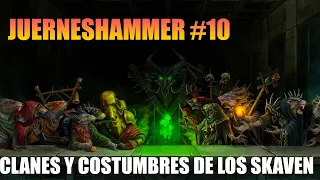 SKAVEN CLANES Y COSTUMBRES JUERNESHAMMER #10